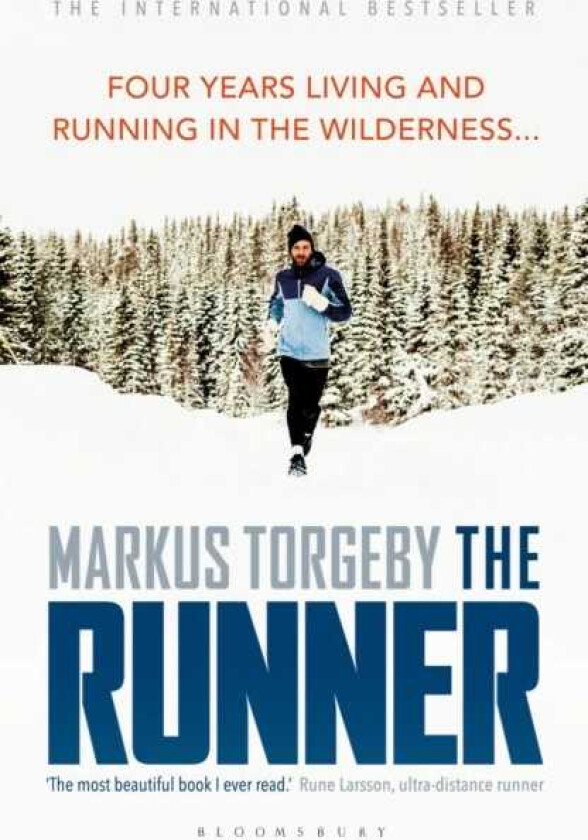 The Runner Four Years Living and Running in the Wilderness