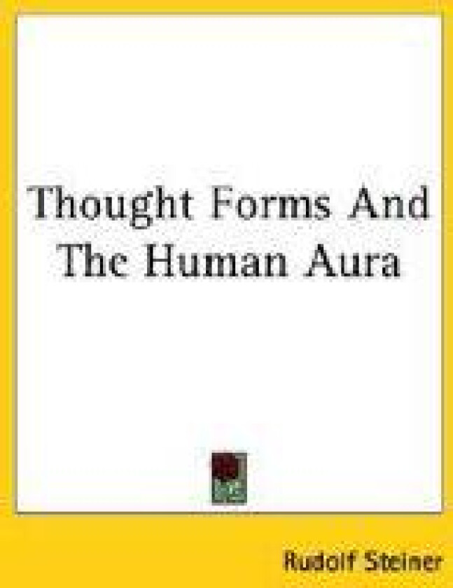 Thought Forms and the Human Aura