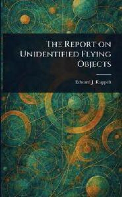 The Report on Unidentified Flying Objects