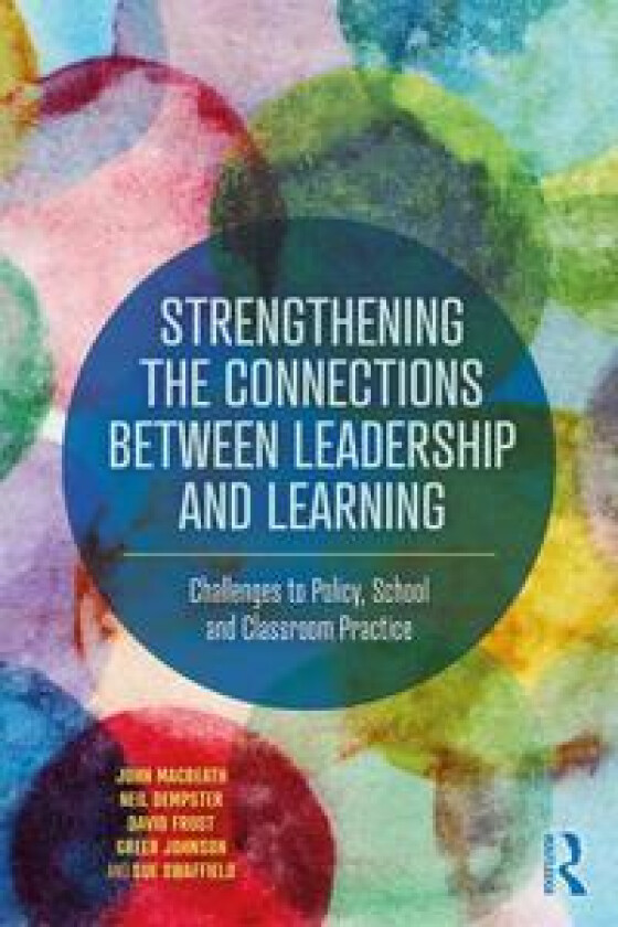 Strengthening The Connections Between Leadership And Learning
