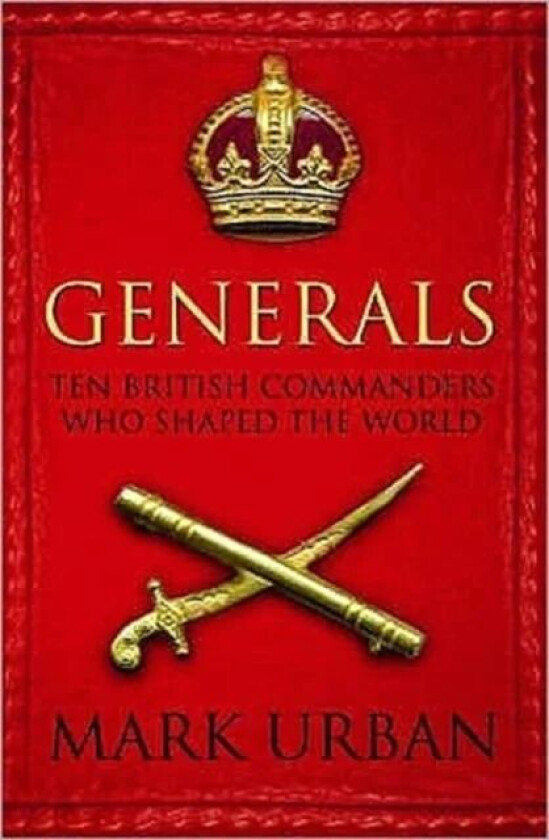 Generals av Mark Urban