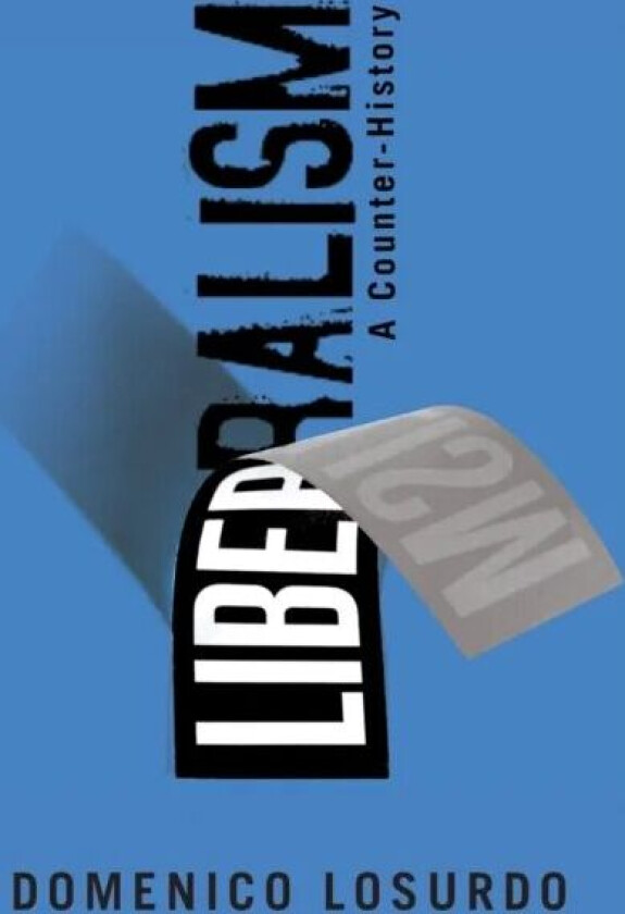 Liberalism av Domenico Losurdo