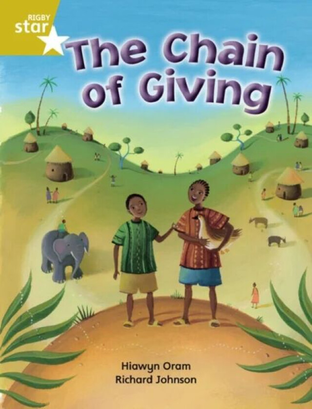 Rigby Star Independent Year 2 Gold Fiction The Chain of Giving Single av Hiawyn Oram