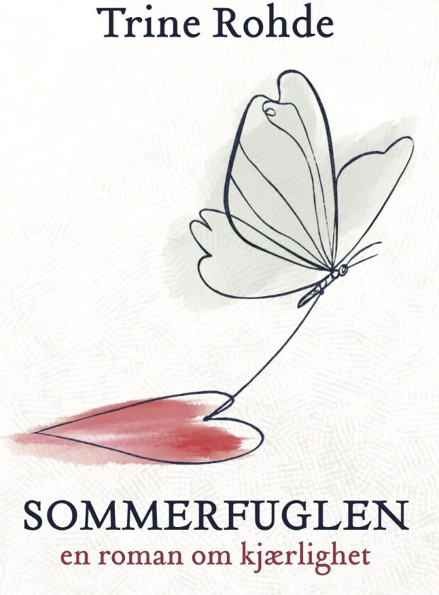 Sommerfuglen av Trine Rohde