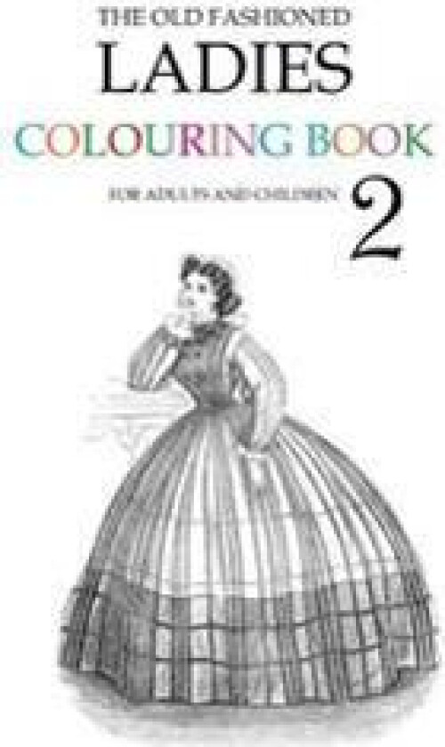 The Old Fashioned Ladies Colouring Book 2