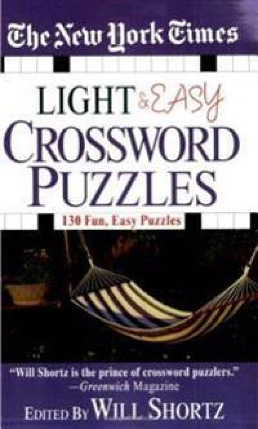 The New York Times Light and Easy Crossword Puzzles: 130 Fun, Easy Puzzles