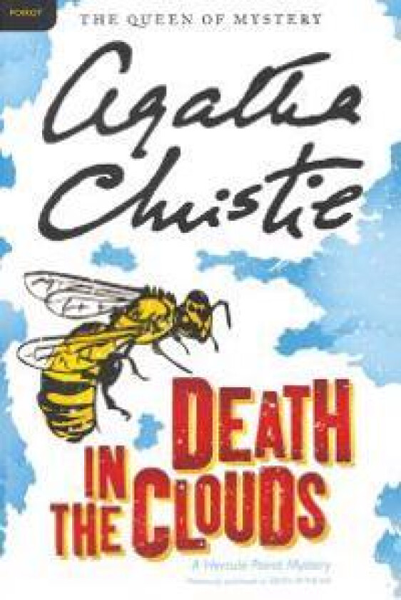 Death in the Clouds: A Hercule Poirot Mystery: The Official Authorized Edition