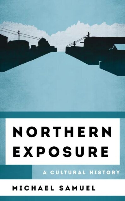 Northern Exposure av Michael Samuel