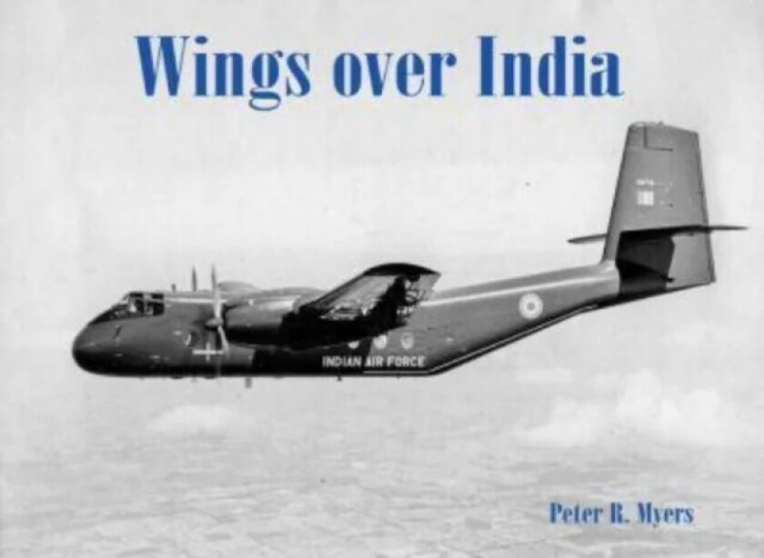 Wings over India av Peter R. Myers