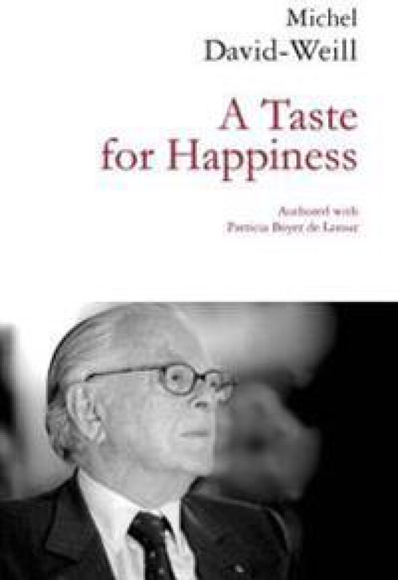 A Taste for Happiness