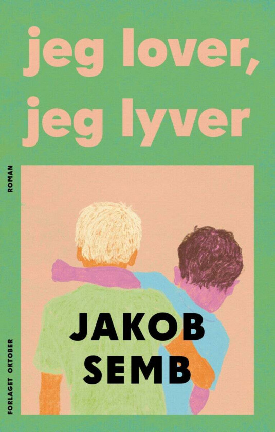 Bilde av Jeg lover, jeg lyver av Jakob Semb