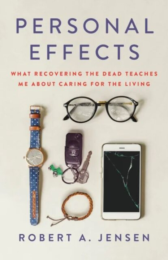 Personal Effects av Robert A. Jensen