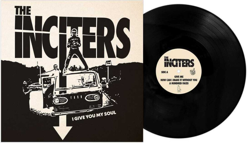 The Inciters I Give You My Soul LP/Vinyl