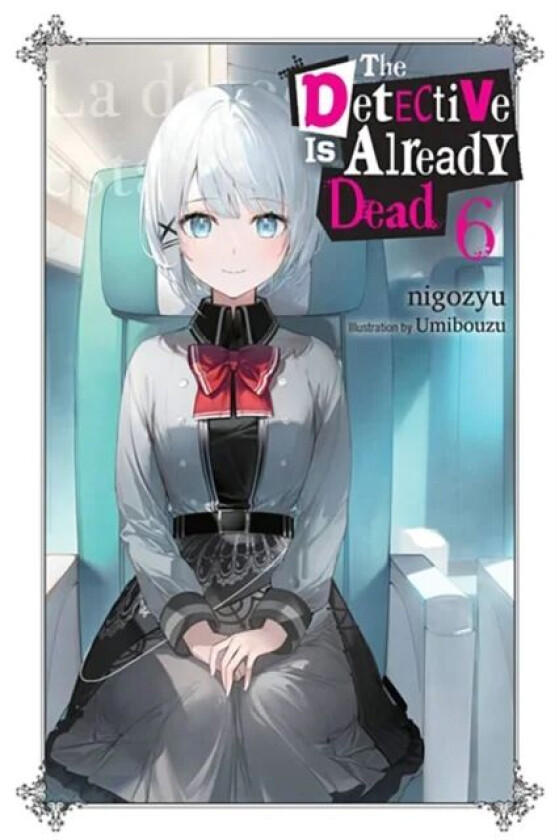 The Detective Is Already Dead, Vol. 6 av nigozyu