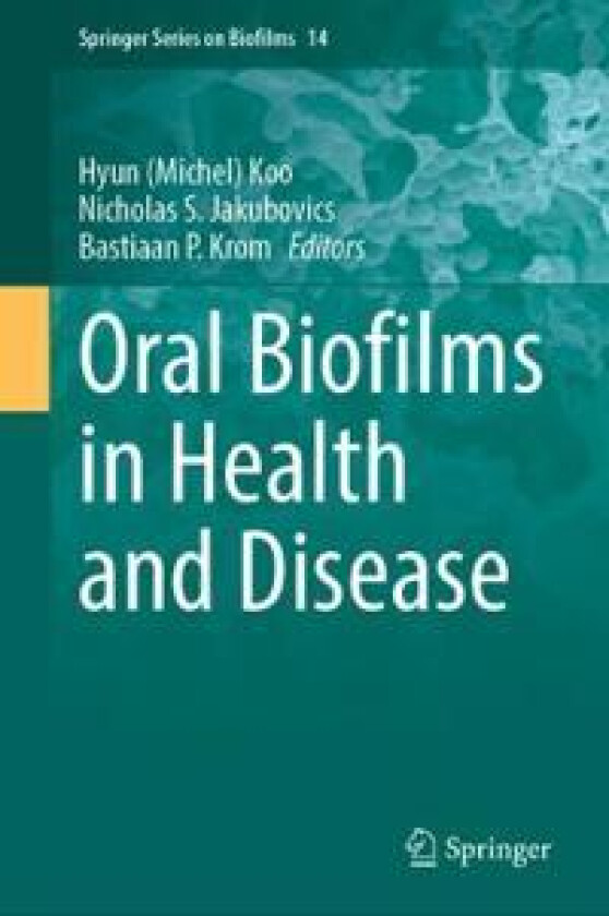 Oral Biofilms in Health and Disease