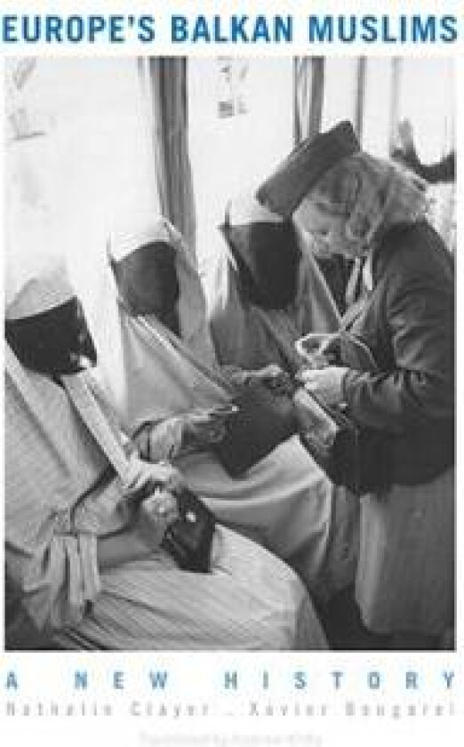 Europe's Balkan Muslims