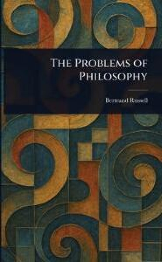 The Problems of Philosophy