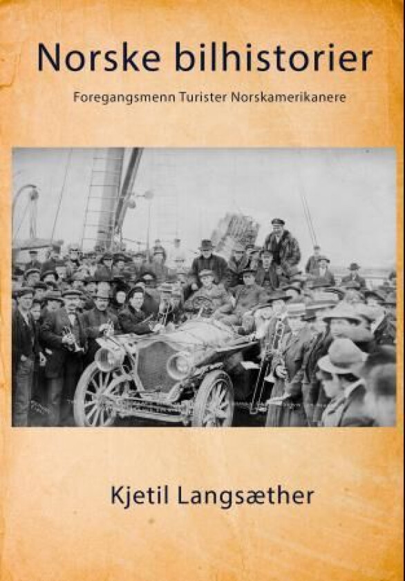 Norske bilhistorier av Kjetil Langsæther