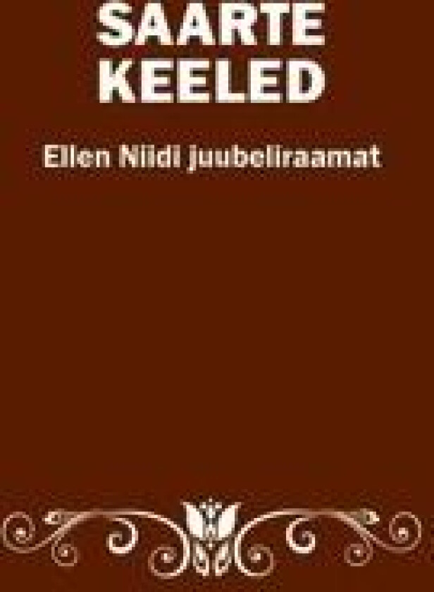Saarte keeled. ellen niidi juubeliraamat