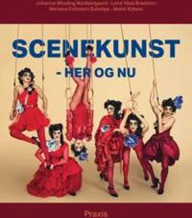 Scenekunst - her og nu