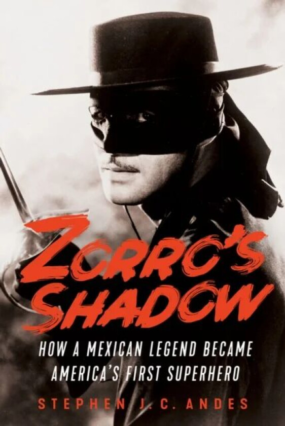 Zorro's Shadow av Stephen J.C. Andes