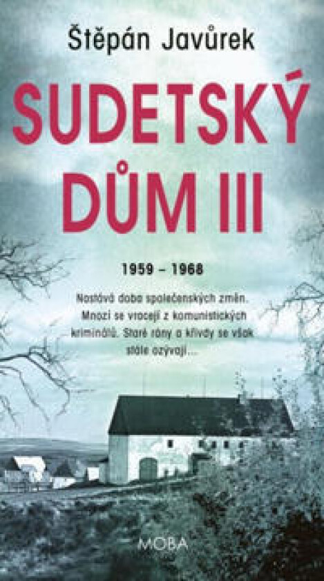 Sudetský dum III. 1959-1968