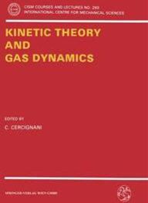 Kinetic Theory and Gas Dynamics