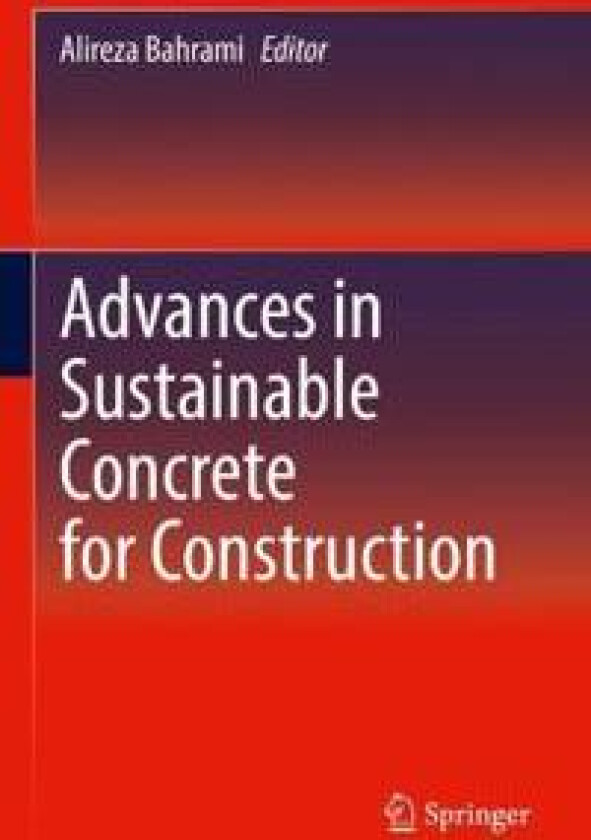 Advances in Sustainable Concrete for Construction