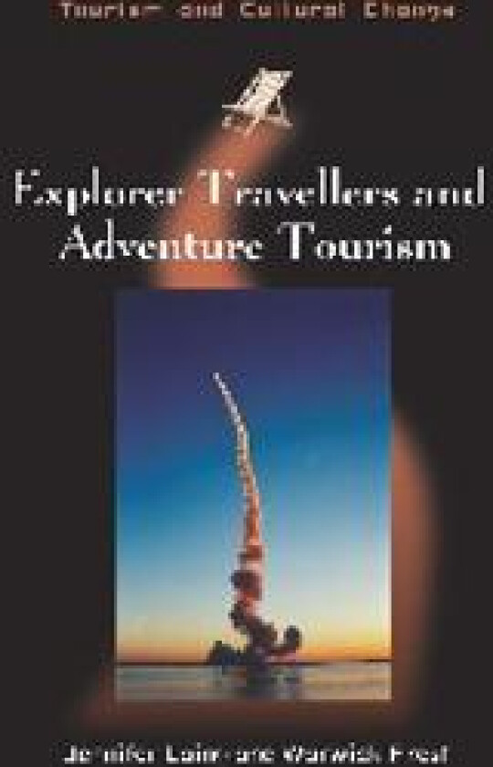 Explorer Travellers and Adventure Tourism