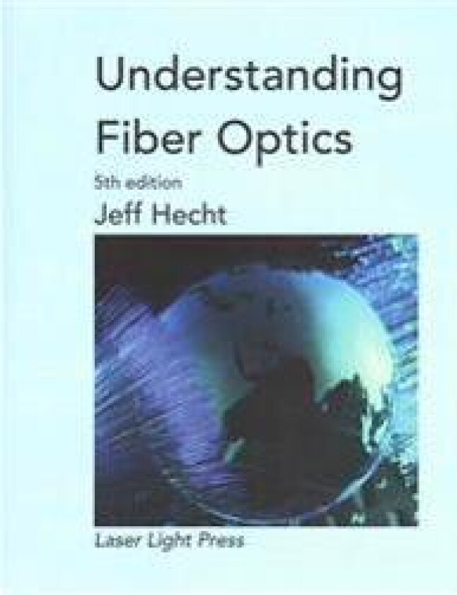 Understanding Fiber Optics