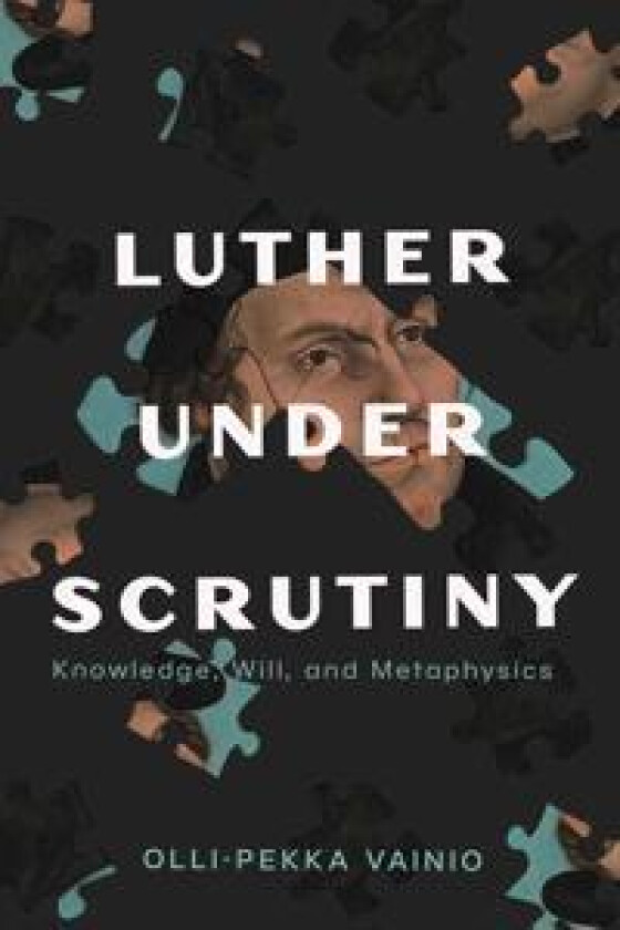 Luther under Scrutiny