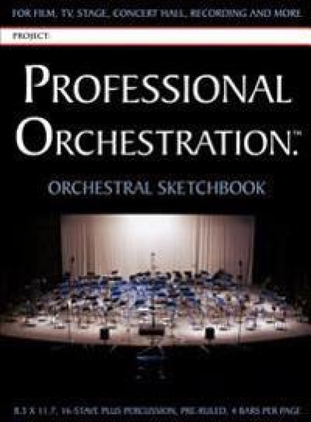 Professional Orchestration 16-Stave Ruled Orchestral Sketchbook