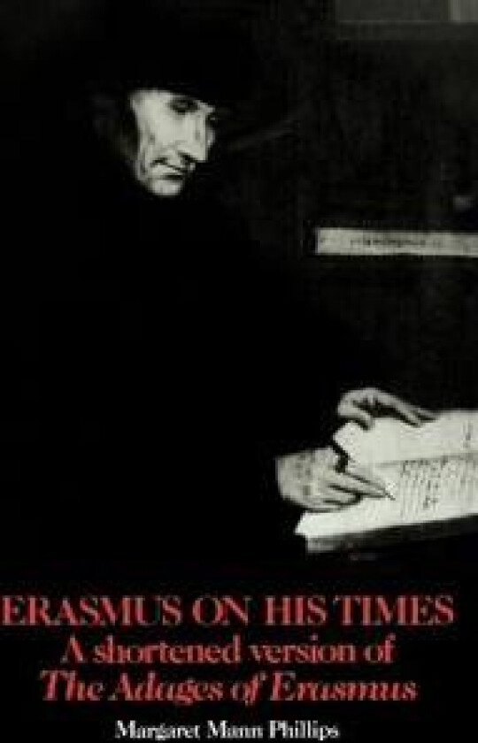 Erasmus on His Times