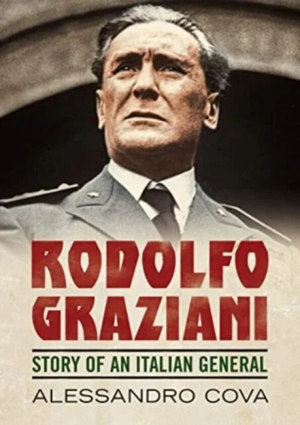 Rodolfo Graziani av Alessandro Cova