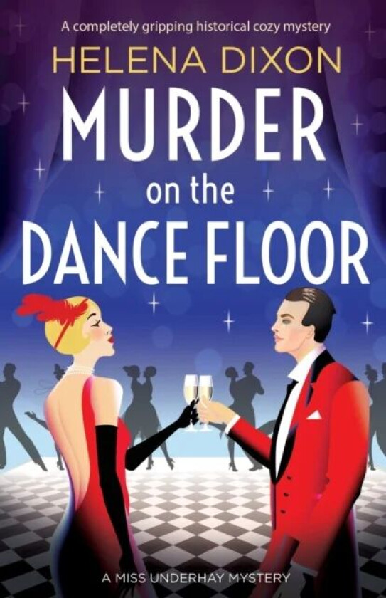Murder on the Dance Floor av Helena Dixon