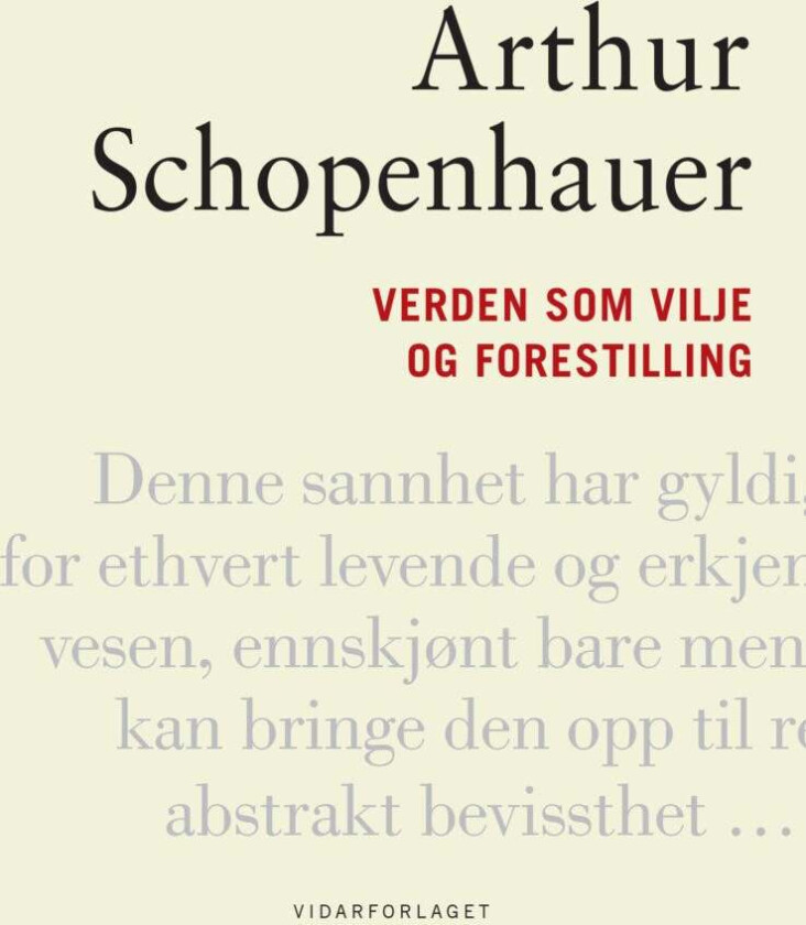 Verden som vilje og forestilling av Arthur Schopenhauer