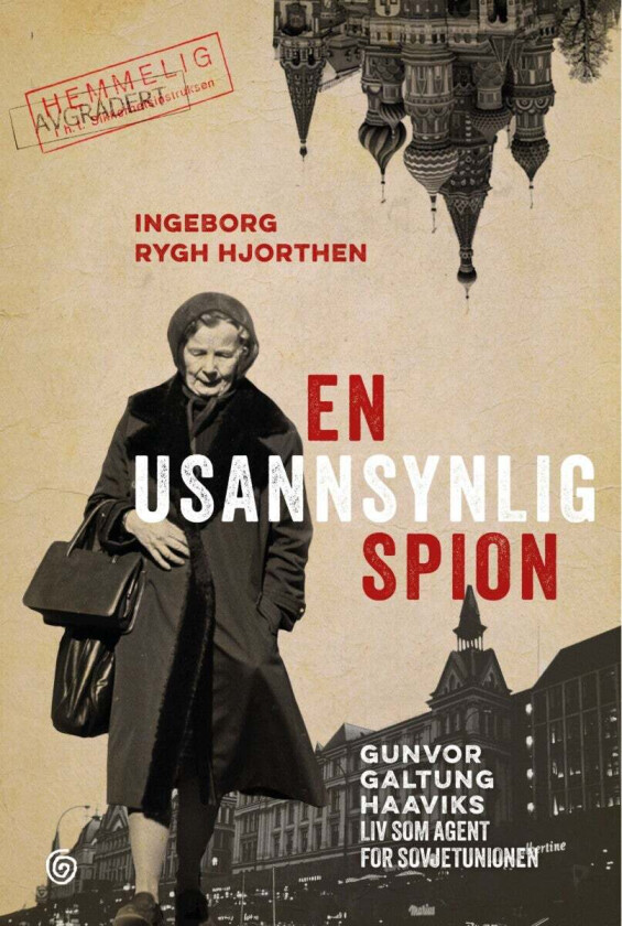 En usannsynlig spion av Ingeborg Rygh Hjorten