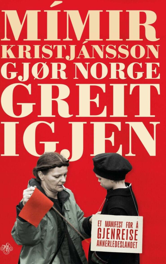 Gjør Norge greit igjen av Mímir Kristjánsson