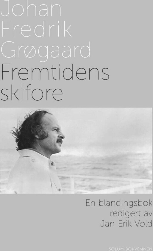 Fremtidens skifore av Johan Fredrik Grøgaard