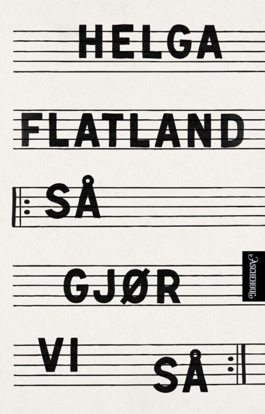 Så gjør vi så av Helga Flatland