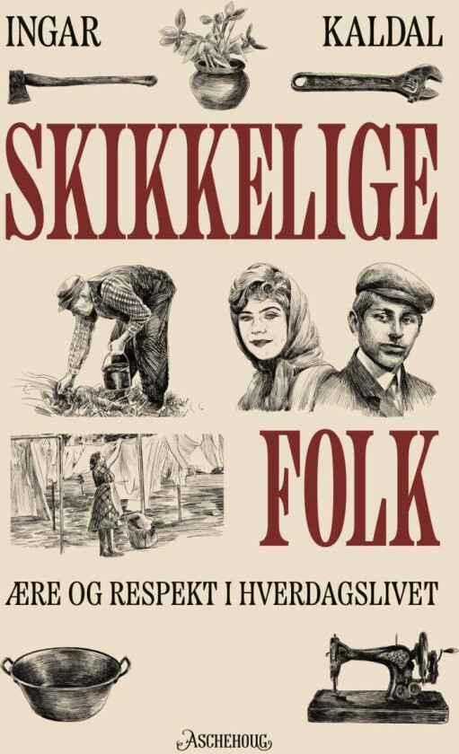 Skikkelige folk av Ingar Kaldal