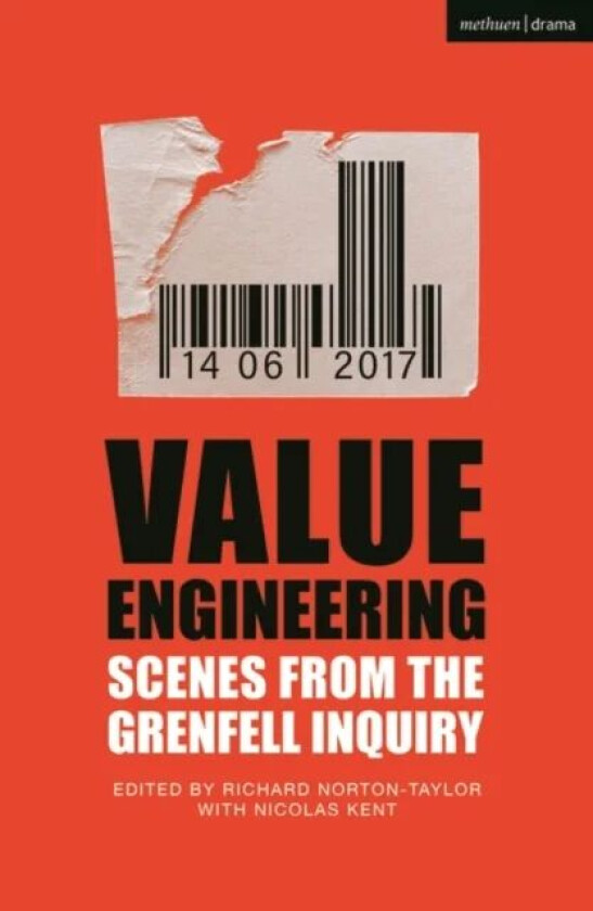 Value Engineering: Scenes from the Grenfell Inquiry av Richard Norton-Taylor