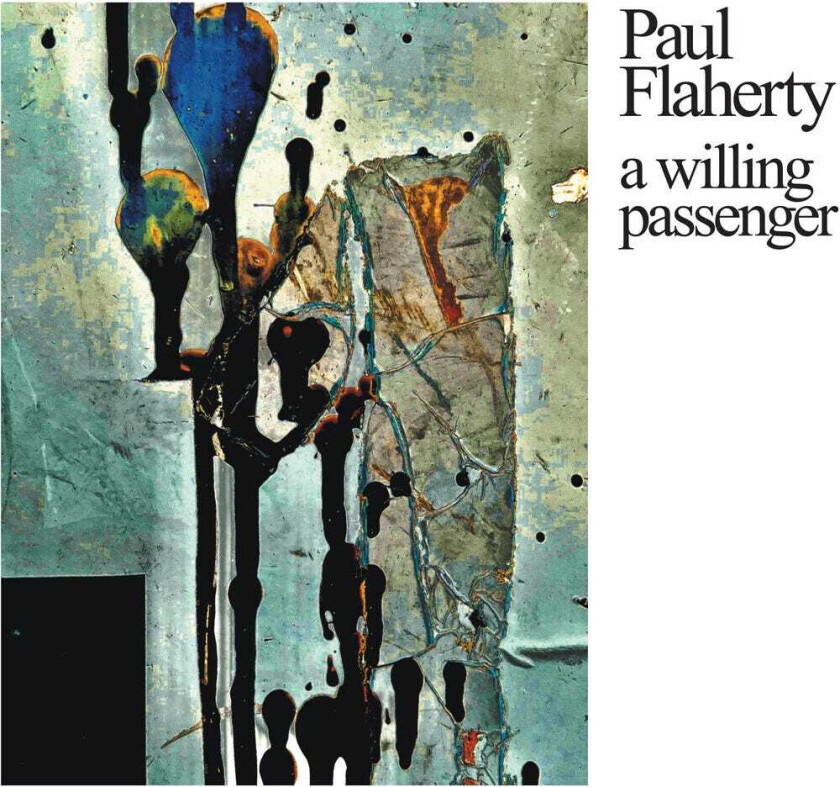 Paul Flaherty Willing Passenger CD