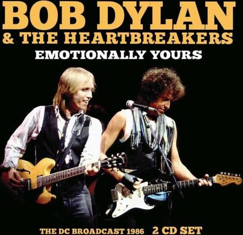 Bob Dylan, Tom Petty Emotionally Yours CD