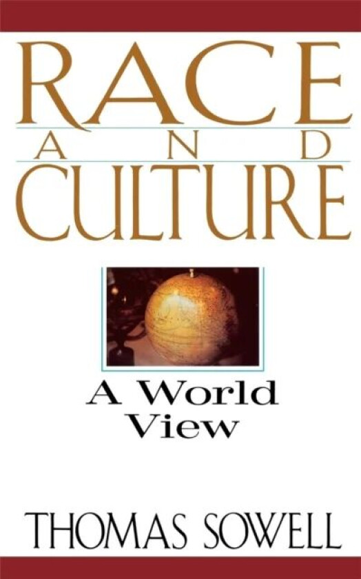 Race And Culture av Thomas Sowell