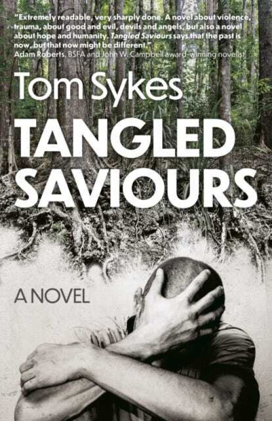 Tangled Saviours A Novel
