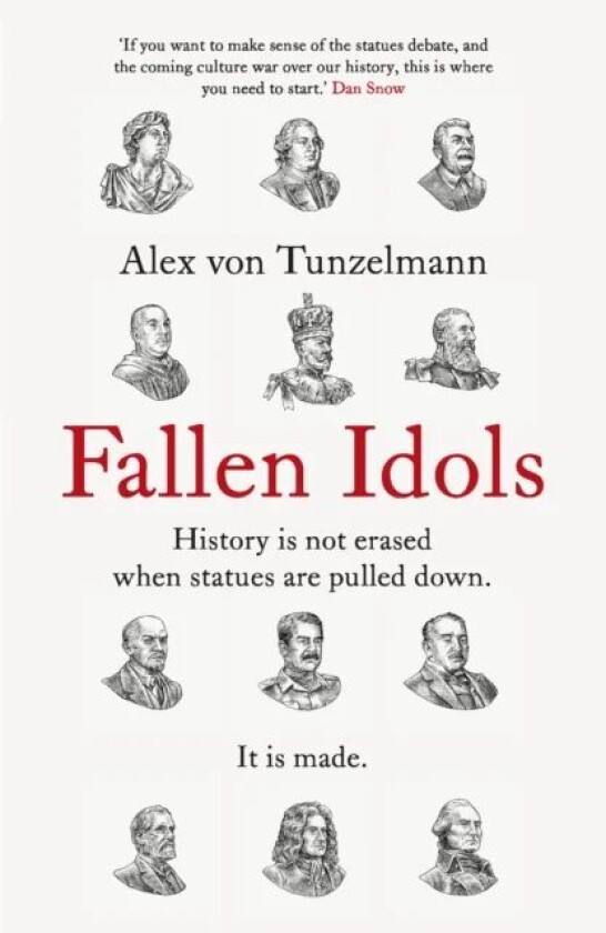 Fallen Idols av Alex Von Tunzelmann