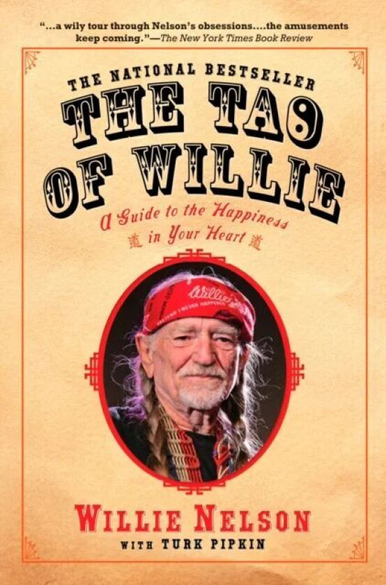 The Tao of Willie av Willie Nelson