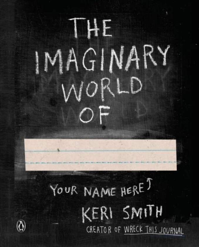 The Imaginary World Of... av Keri Smith