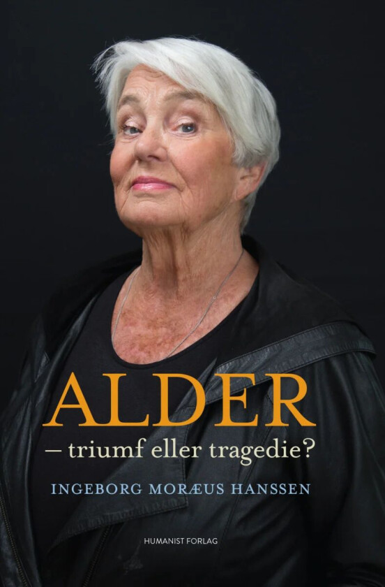 Alder av Ingeborg Moræus Hanssen